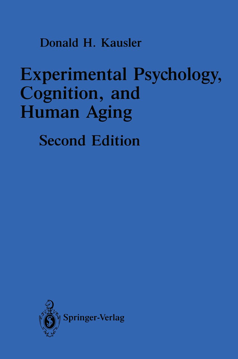 Experimental Psychology, Cognition, and Human Aging