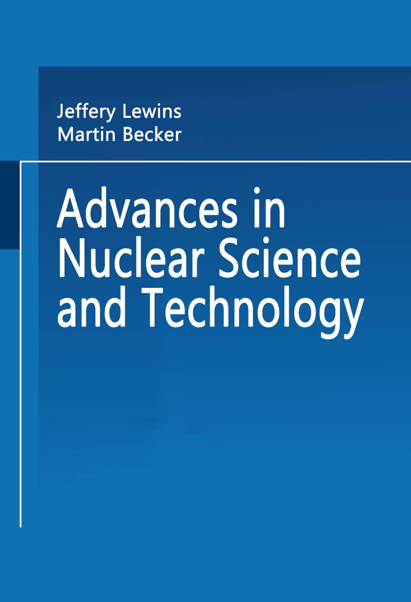 Advances in Nuclear Science & Technology