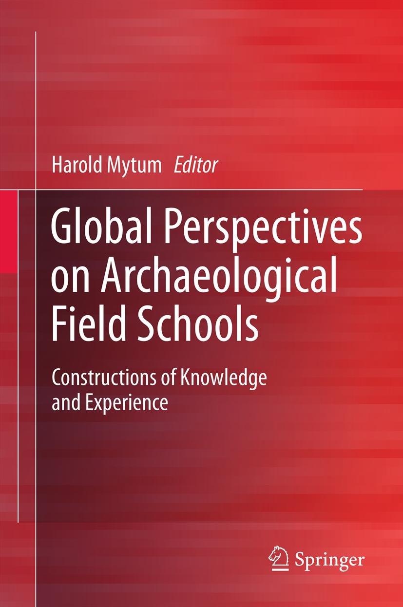Global Perspectives on Archaeological Field Schools