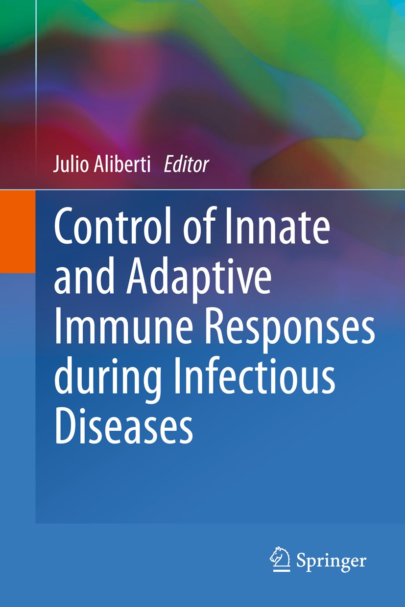 Control of Innate and Adaptive Immune Responses during Infectious Diseases