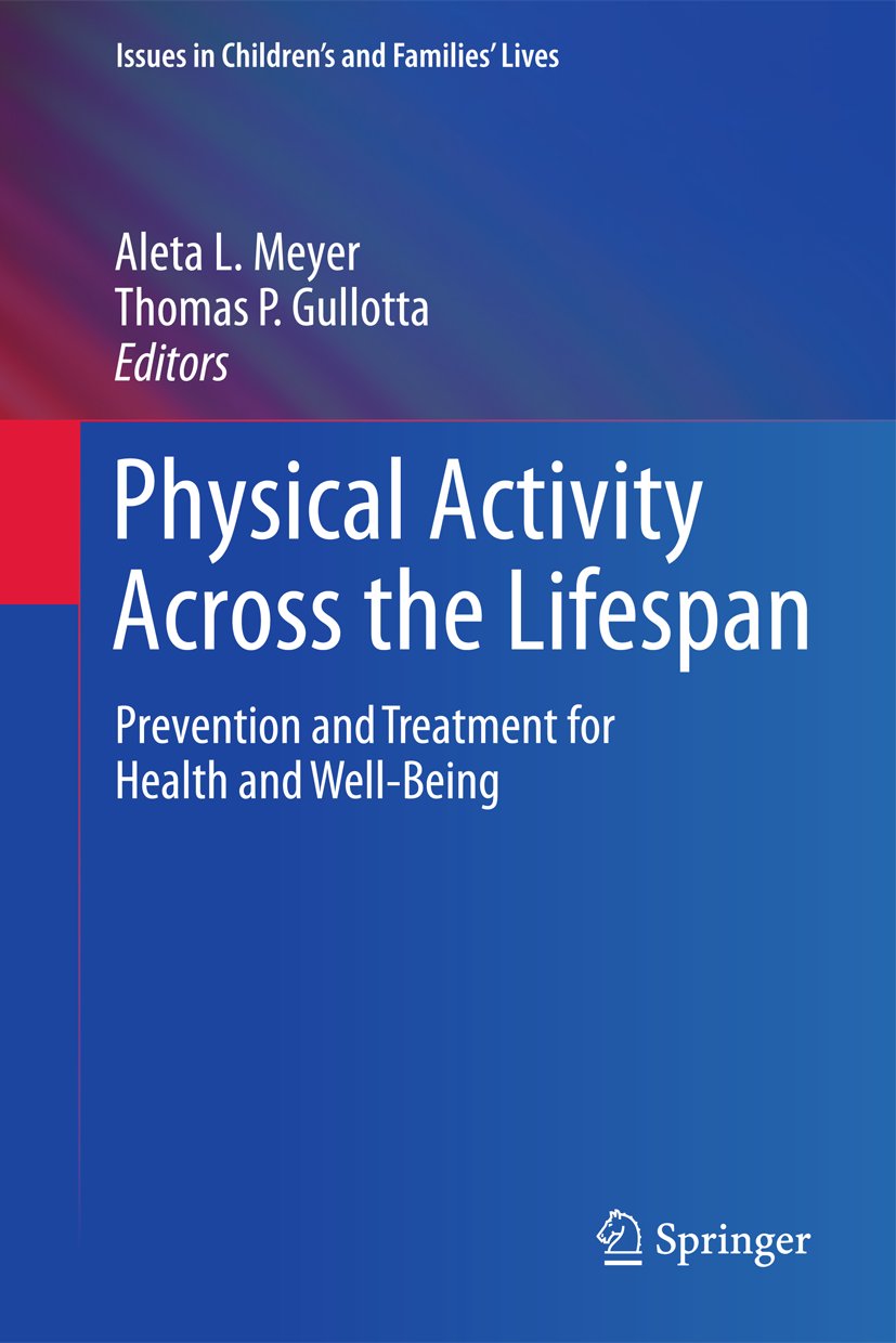 Physical Activity Across the Lifespan