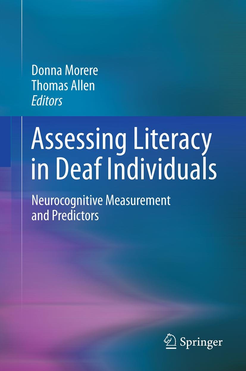 Assessing Literacy in Deaf Individuals