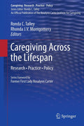 Caregiving: Research • Practice • Policy