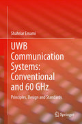 UWB Communication Systems: Conventional and 60 GHz