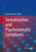 Somatization and Psychosomatic Symptoms