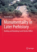 Monumentality in Later Prehistory