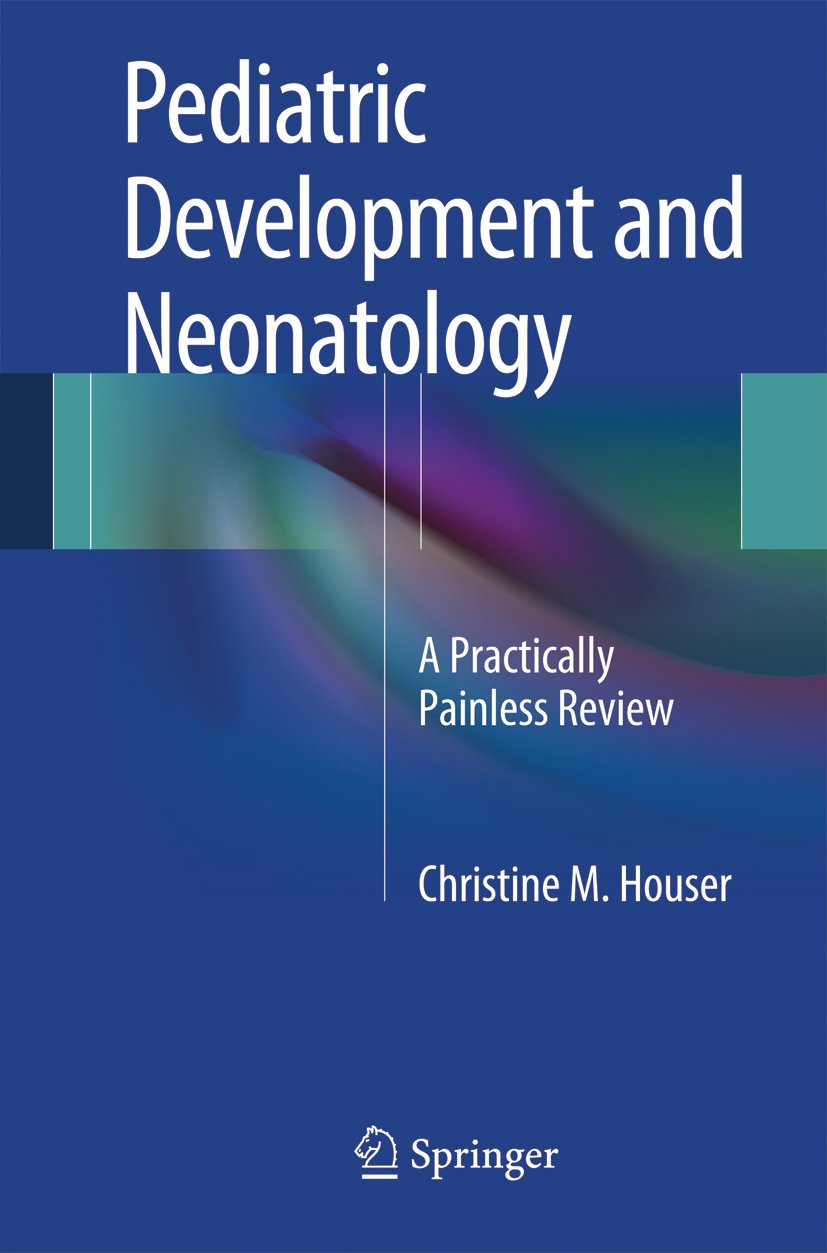 Pediatric Development and Neonatology