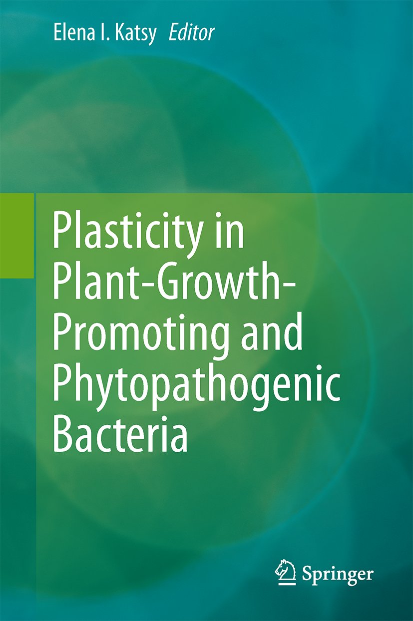 Plasticity in Plant-Growth-Promoting and Phytopathogenic Bacteria