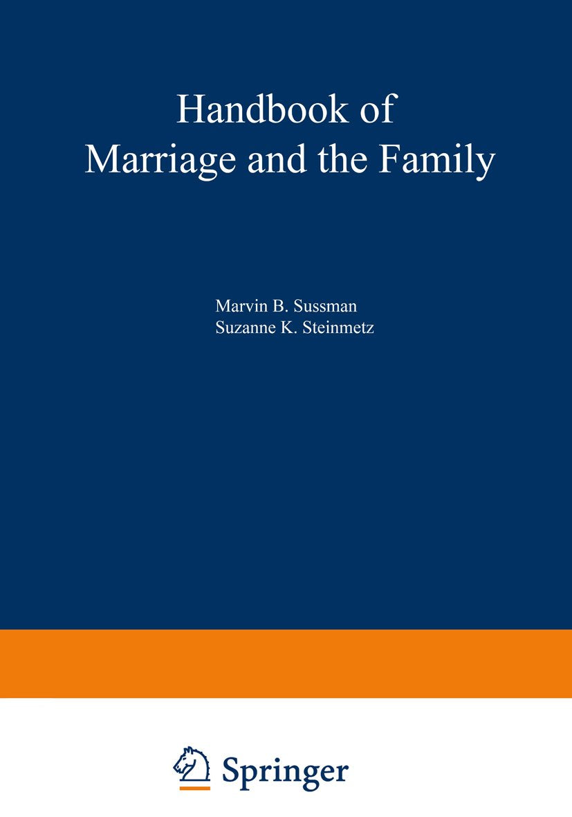 Handbook of Marriage and the Family