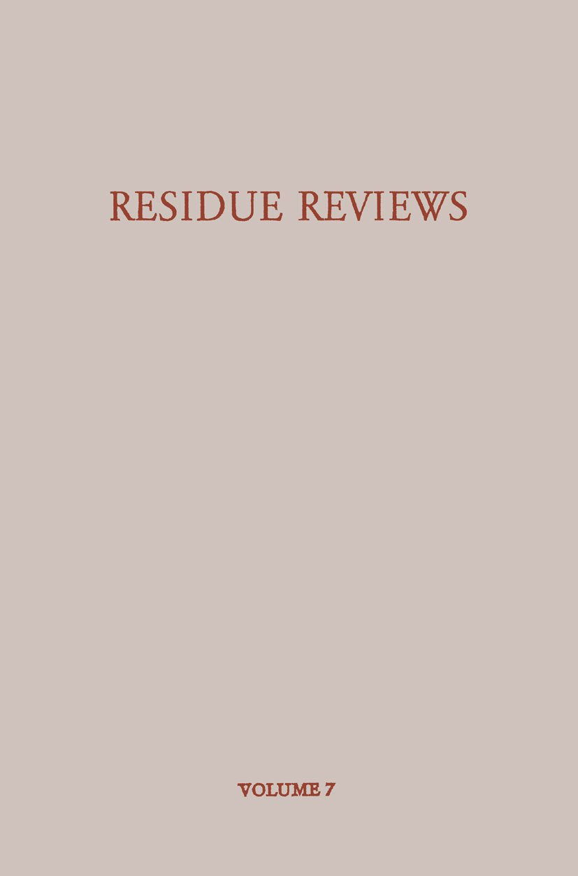 Residue Reviews/Rückstands-Berichte