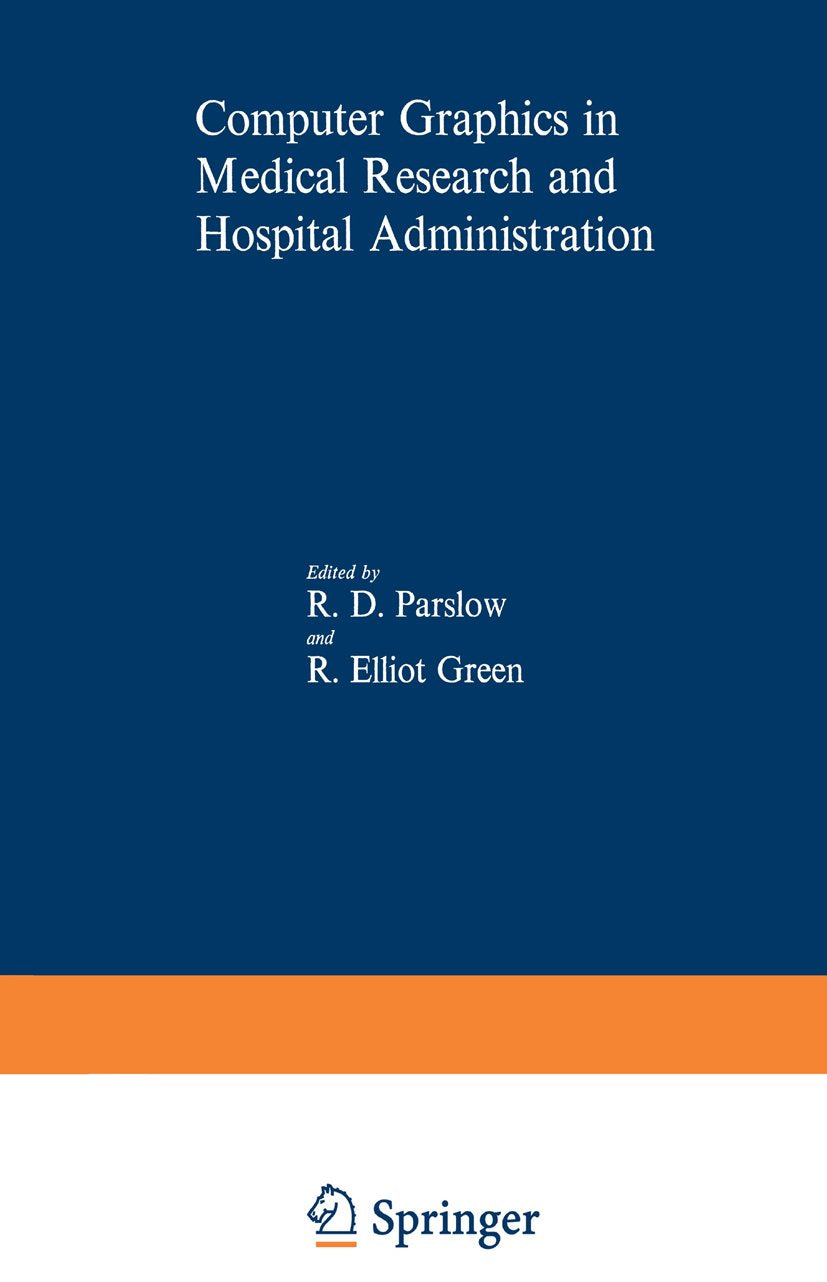 Computer Graphics in Medical Research and Hospital Administration