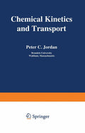 Chemical Kinetics and Transport