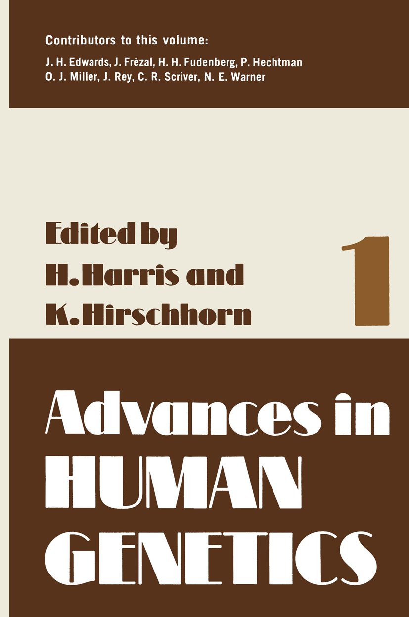 Advances in Human Genetics