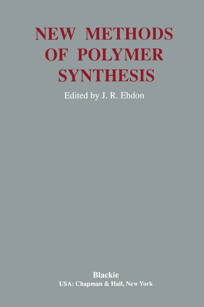 New Methods Polymer Synthesis