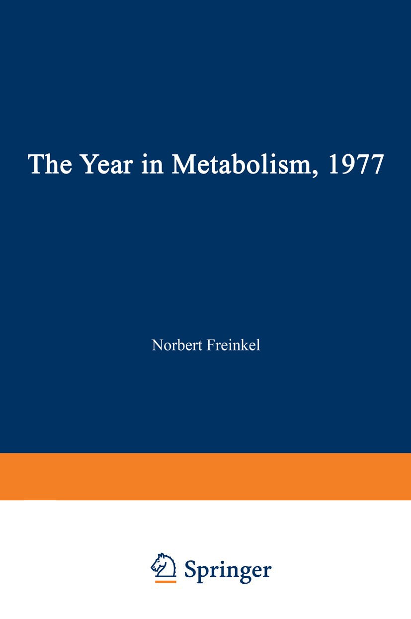 The Year in Metabolism 1977