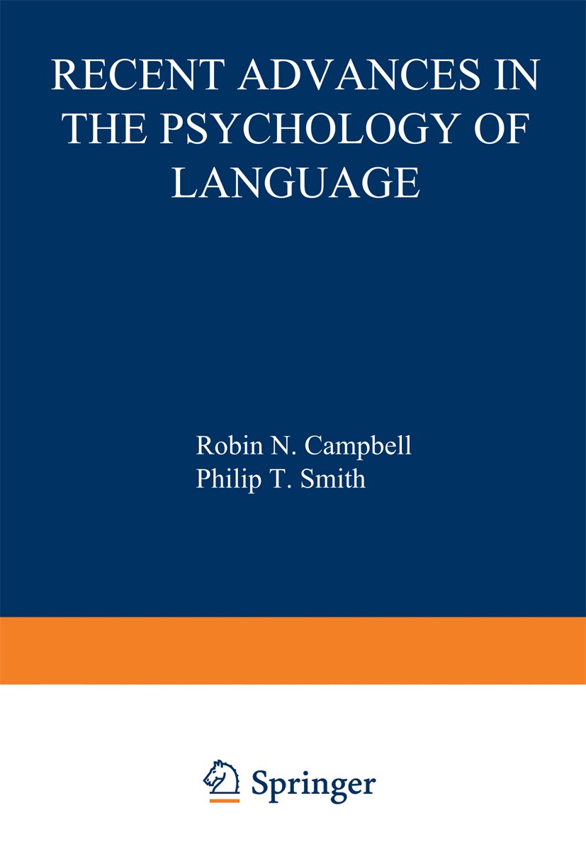 Recent Advances in the Psychology of Language