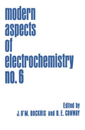 Modern Aspects of Electrochemistry No. 6