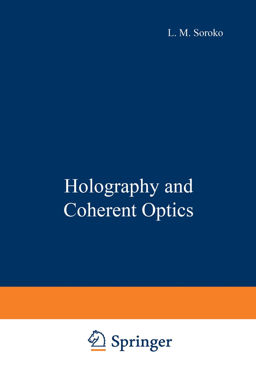 Holography and Coherent Optics