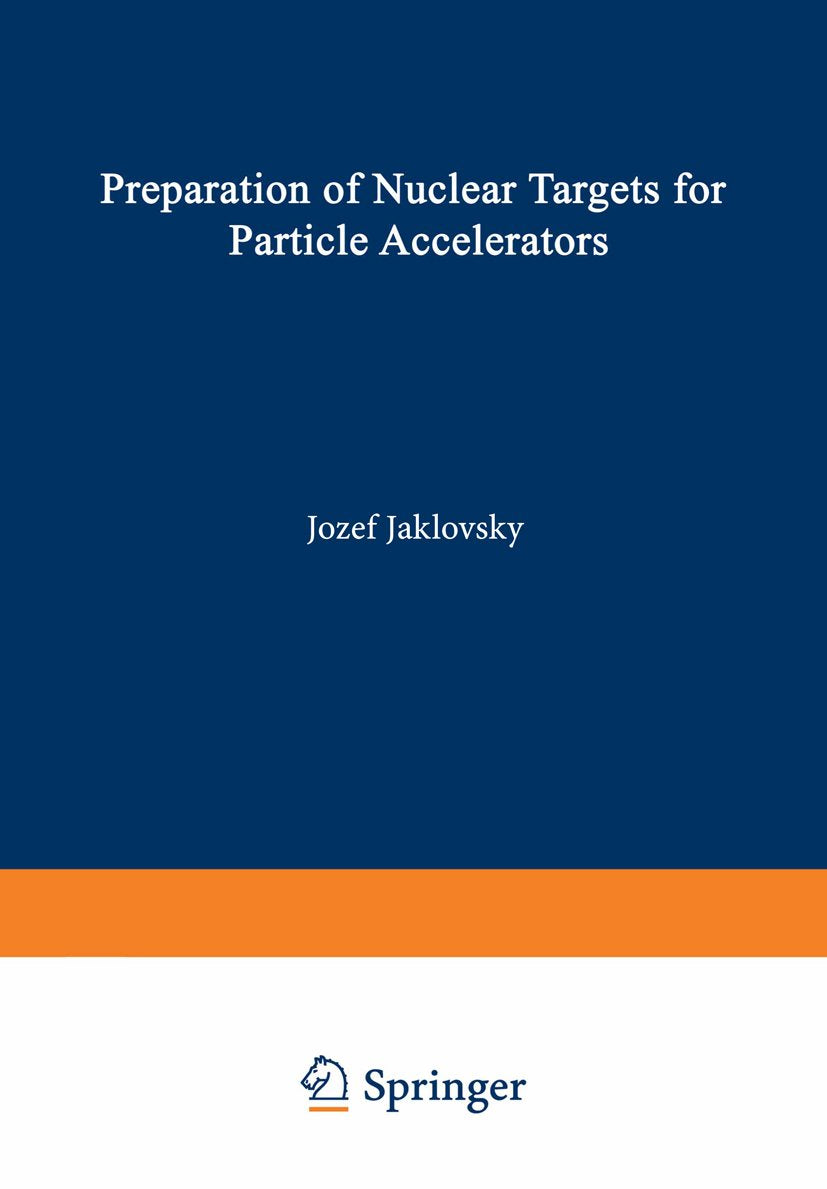 Preparation of Nuclear Targets for Particle Accelerators