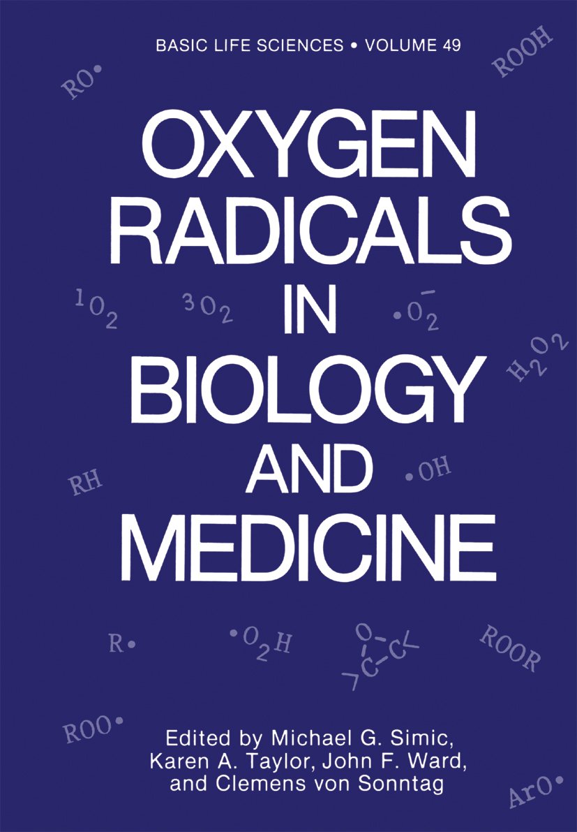 Oxygen Radicals in Biology and Medicine