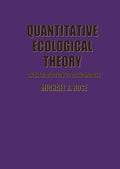 Quantitative Ecological Theory