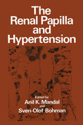 The Renal Papilla and Hypertension