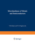 Microhardness of Metals and Semiconductors