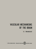 Vascular Mechanisms of the Brain / Функция Сосудистыx Механизмов ГоΛовного Мозга / Funktsiya Sosudistykh Mekhanizmov Golovnogo Mozga