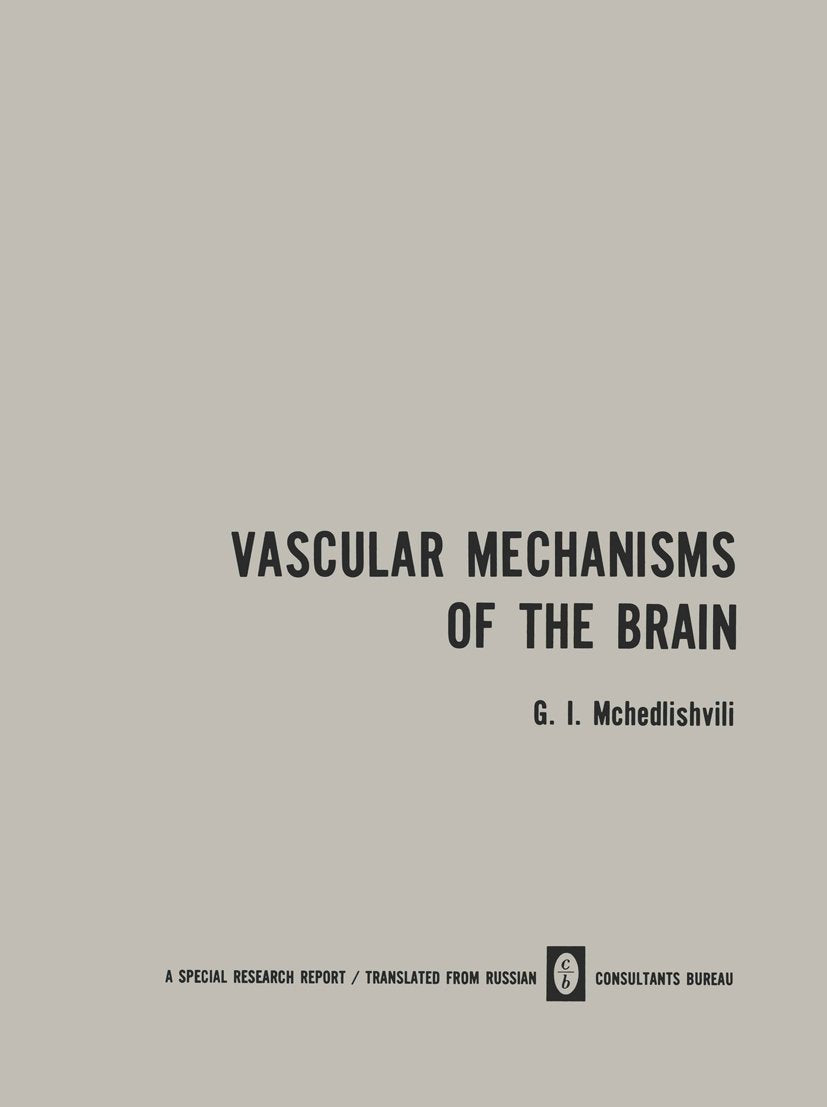 Vascular Mechanisms of the Brain / Функция Сосудистыx Механизмов ГоΛовного Мозга / Funktsiya Sosudistykh Mekhanizmov Golovnogo Mozga
