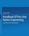 Handbook of Port and Harbor Engineering