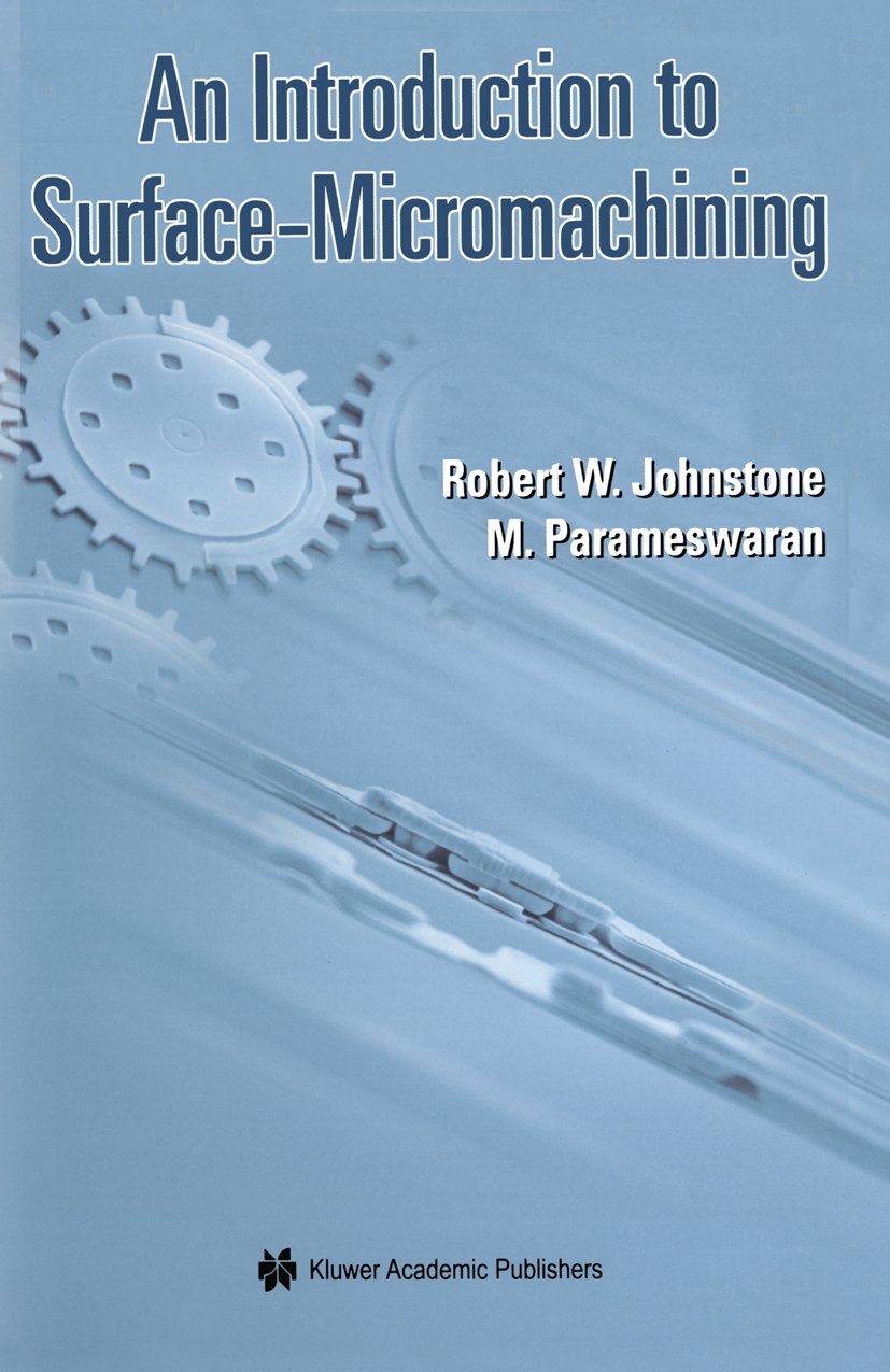 An Introduction to Surface-Micromachining