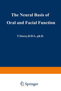 The Neural Basis of Oral and Facial Function