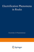 Electrification Phenomena in Rocks