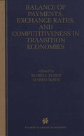 Balance of Payments, Exchange Rates, and Competitiveness in Transition Economies