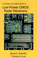 The Design and Implementation of Low-Power CMOS Radio Receivers
