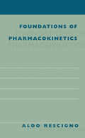Foundations of Pharmacokinetics