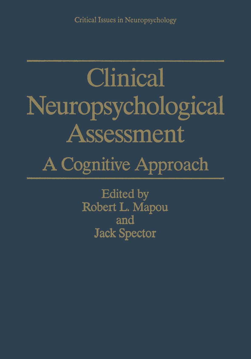 Clinical Neuropsychological Assessment