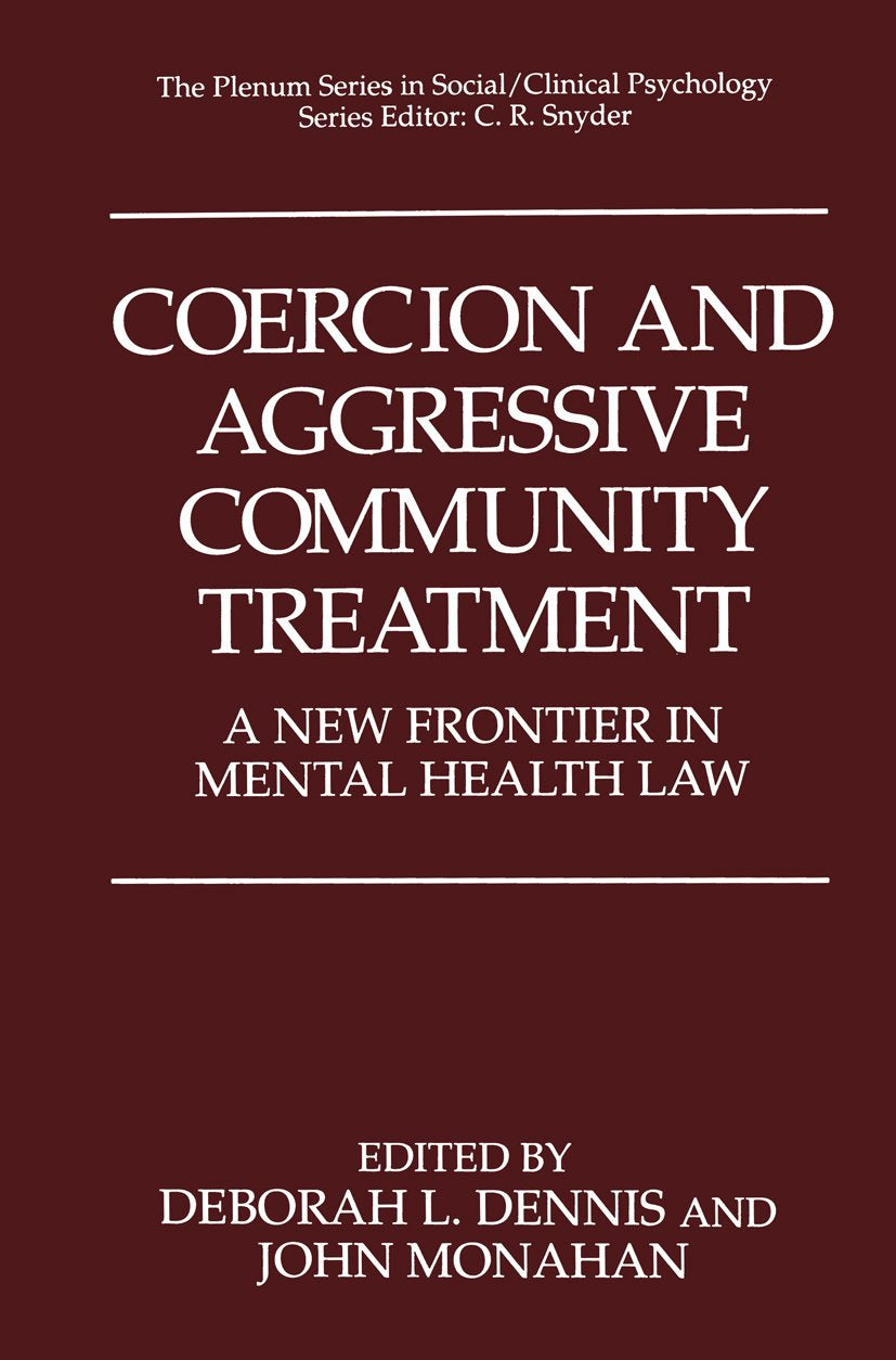 Coercion and Aggressive Community Treatment