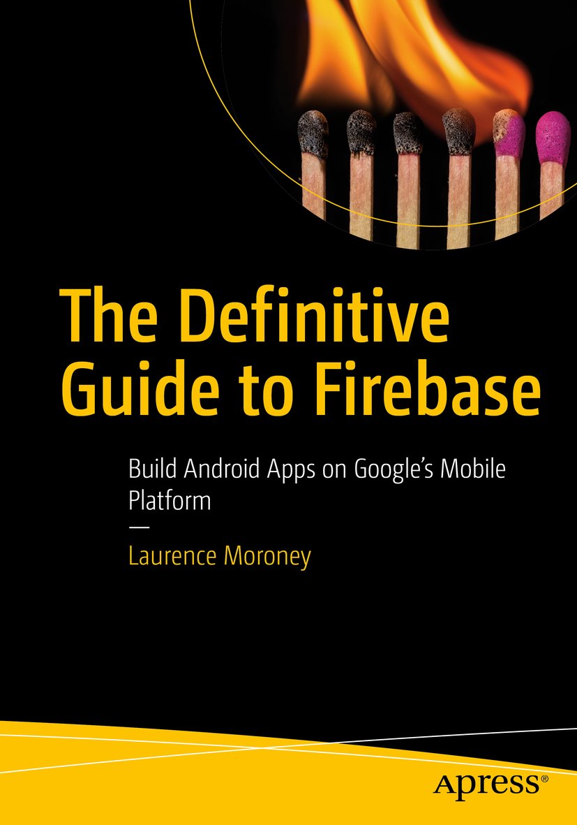 The Definitive Guide to Firebase