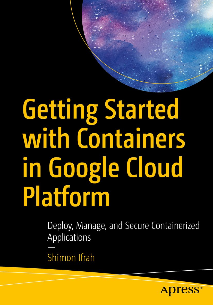 Getting Started with Containers in Google Cloud Platform