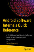 Android Software Internals Quick Reference