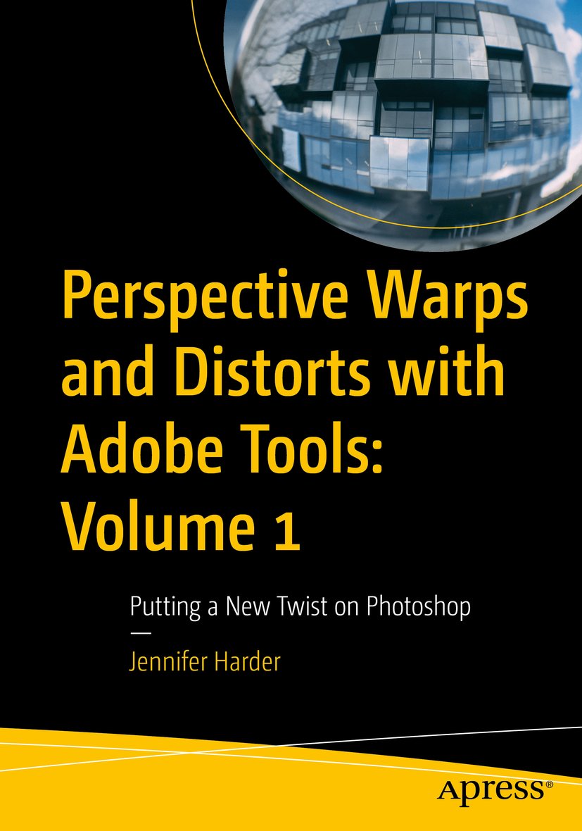 Perspective Warps and Distorts with Adobe Tools: Volume 1