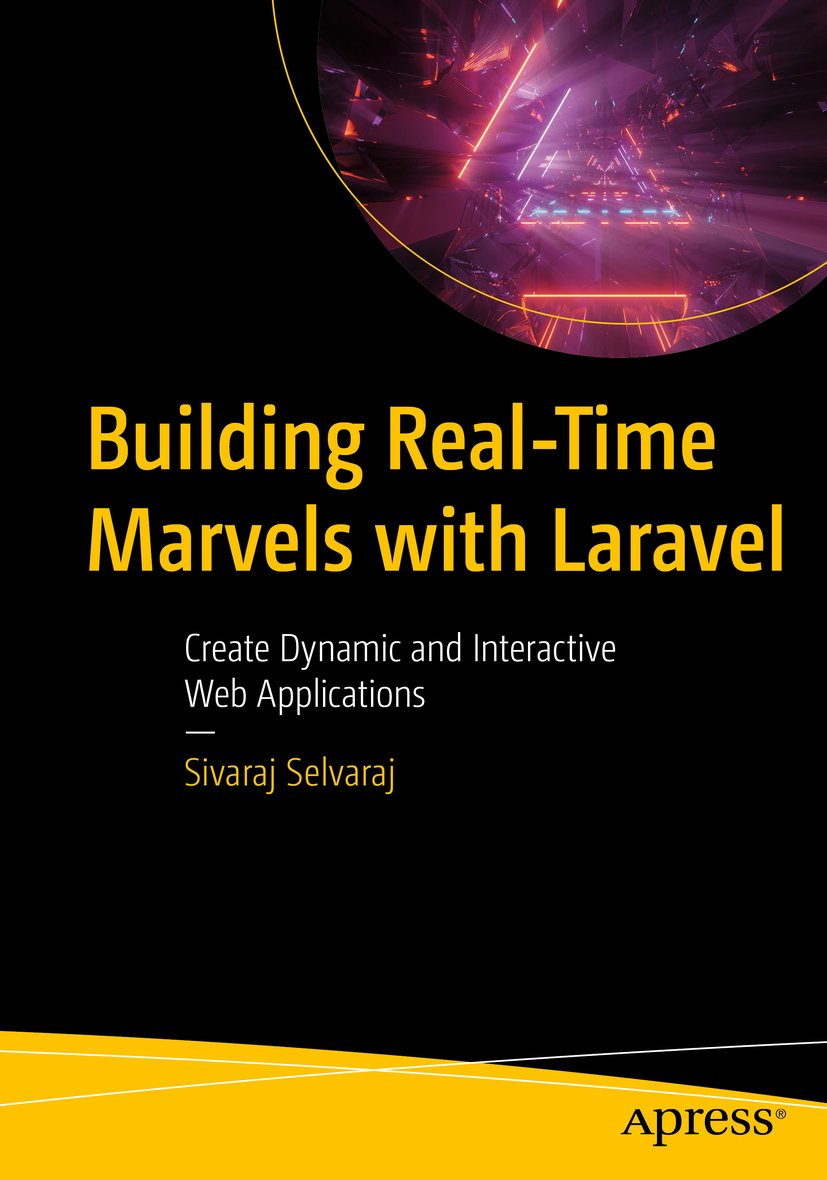 Building Real-Time Marvels with Laravel