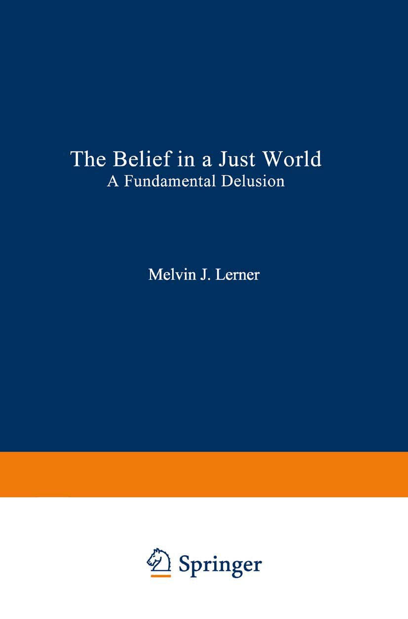The Belief in a Just World