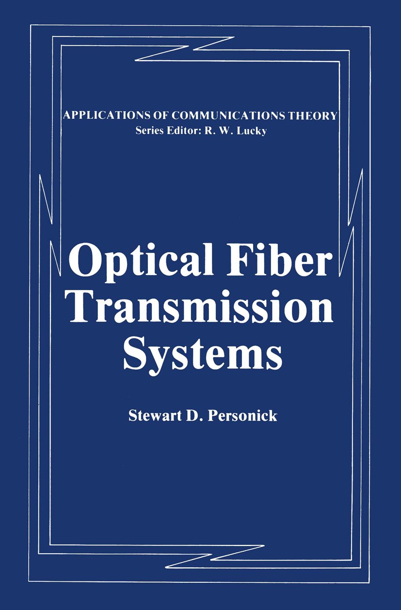 Optical Fiber Transmission Systems