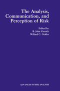 The Analysis, Communication, and Perception of Risk