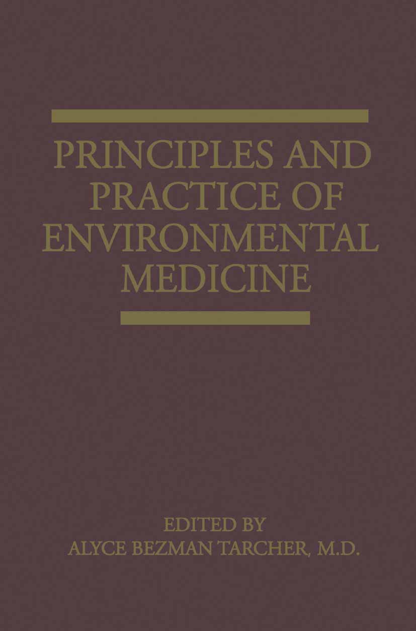 Principles and Practice of Environmental Medicine