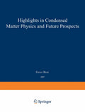 Highlights in Condensed Matter Physics and Future Prospects