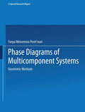 Phase Diagrams of Multicomponent Systems / Izobrazhenie Khimicheskikh Sistem s Lyubym Chislom Komponentov / ИЗОБРАЖЕНИЕ ХИМИЧЕСКИХ СИСТЕМ с ЛЮБЫМ ЧИСЛОМ КОМПОНЕНТОВ