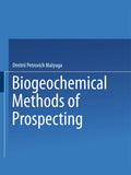 Biogeochemical Methods of Prospecting / Biogeokhimicheskii Metod Poiskov Rudnykh Mestorozhdenii / Биогеохимческий Метод Поисков Рудных Месторождений